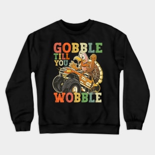 Funny ThanksGiving Turkey Crewneck Sweatshirt